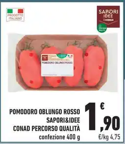 Conad POMODORO OBLUNGO ROSSO SAPORI&IDEE offerta