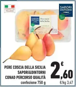 Conad PERE COSCIA DELLA SICILIA SAPORI&DINTORNI offerta