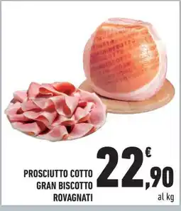 Conad Prosciutto Cotto Gran Biscotto Rovagnati offerta