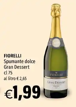 Hurrà FIORELLI Spumante dolce Gran Dessert offerta
