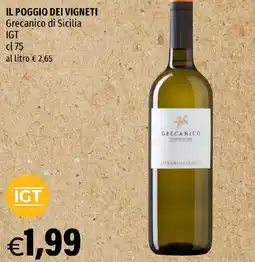 Hurrà IL POGGIO DEI VIGNETI Grecanico di Sicilia IGT offerta