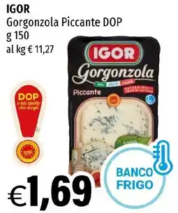 Hurrà IGOR Gorgonzola Piccante DOP offerta