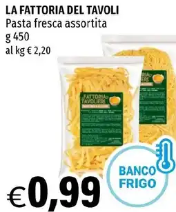 Hurrà LA FATTORIA DEL TAVOLI Pasta fresca assortita offerta