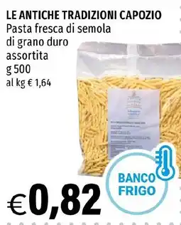 Hurrà LE ANTICHE TRADIZIONI CAPOZIO Pasta fresca di semola di grano duro assortita offerta