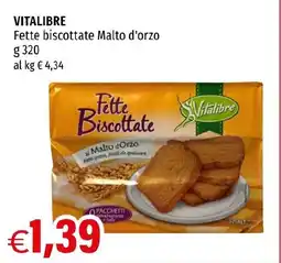 Hurrà VITALIBRE Fette biscottate Malto d'orzo offerta