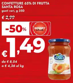 Bennet Confetture 65% di frutta SANTA ROSA gusti vari offerta