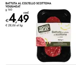 Bennet Battuta al coltello scottona YOU&MEAT offerta