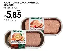 Bennet Polpettone buona domenica AMADORI tipi vari offerta