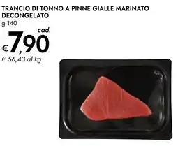 Bennet Trancio di tonno a pinne gialle marinato decongelato offerta