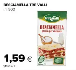 Tigre Besciamella TRE VALLI offerta