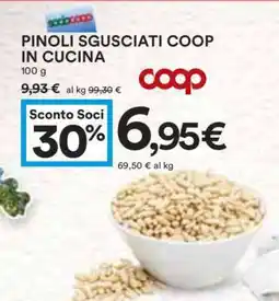 Coop PINOLI SGUSCIATI COOP IN CUCINA offerta