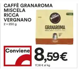 Coop CAFFÈ GRANAROMA MISCELA RICCA VERGNANO offerta