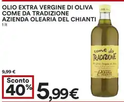 Coop OLIO EXTRA VERGINE DI OLIVA COME DA TRADIZIONE AZIENDA OLEARIA DEL CHIANTI offerta