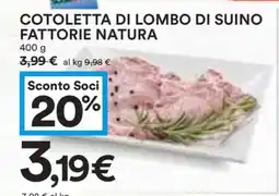 Coop COTOLETTA DI LOMBO DI SUINO FATTORIE NATURA offerta