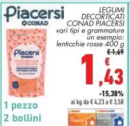 Conad Legumi Decorticati Conad Piacersi offerta