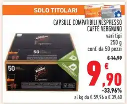 Conad CAPSULE COMPATIBILI NESPRESSO CAFFÈ VERGNANO offerta