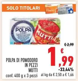 Conad Polpa di Pomodoro in Pezzi Mutti offerta