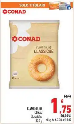 Conad CIAMBELLINE CONAD offerta