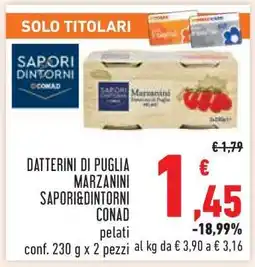 Conad Datterini di Puglia Marzanini Sapori&Dintorni Conad offerta