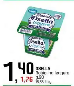 Famila OSELLA Robiolina leggera offerta