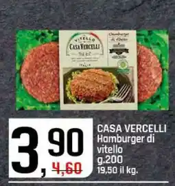 Famila CASA VERCELLI Hamburger di vitello offerta