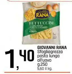 Famila GIOVANNI RANA Sfogliagrezza pasta lunga all'uovo offerta