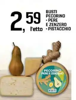 Famila Busti Pecorino offerta