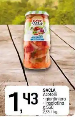 Famila Saclà Acetelli offerta