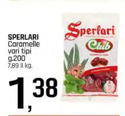 Famila SPERLARI Caramelle vari tipi offerta