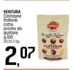 Famila VENTURA Castagne italiane cotte pronte da gustare offerta