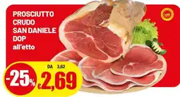 Famila PROSCIUTTO CRUDO SAN DANIELE DOP all'etto offerta