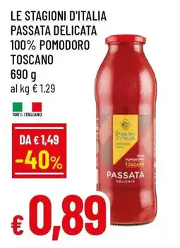 Famila LE STAGIONI D'ITALIA PASSATA DELICATA 100% POMODORO TOSCANO offerta