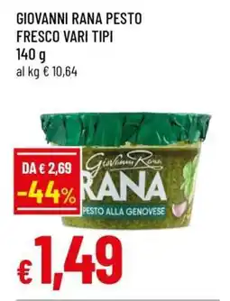 Famila GIOVANNI RANA PESTO FRESCO VARI TIPI offerta