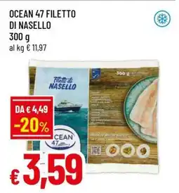 Famila OCEAN 47 FILETTO DI NASELLO offerta