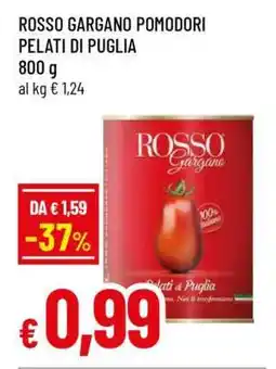 Famila ROSSO GARGANO POMODORI PELATI DI PUGLIA offerta