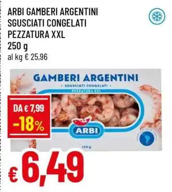 Famila ARBI GAMBERI ARGENTINI SGUSCIATI CONGELATI PEZZATURA XXL offerta