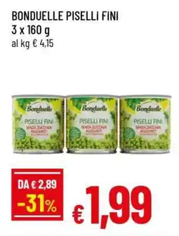 Famila BONDUELLE PISELLI FINI offerta