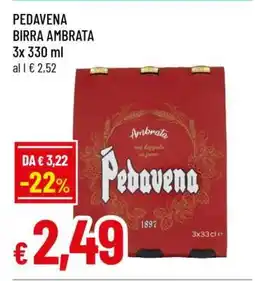 Famila PEDAVENA BIRRA AMBRATA offerta