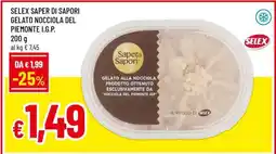 Famila SELEX SAPER DI SAPORI GELATO NOCCIOLA DEL PIEMONTE I.G.P offerta