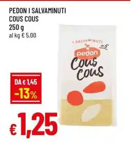 Famila PEDON I SALVAMINUTI COUS COUS offerta