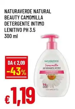 Famila NATURAVERDE NATURAL BEAUTY CAMOMILLA DETERGENTE INTIMO LENITIVO PH 3.5 offerta
