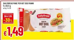 Famila DAILYBREAD PANE PER HOT DOG PANINI offerta