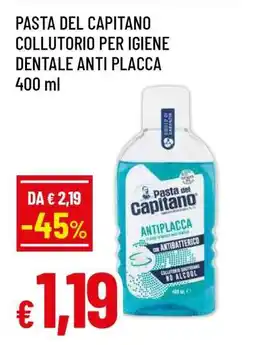 Famila PASTA DEL CAPITANO COLLUTORIO PER IGIENE DENTALE ANTI PLACCA offerta