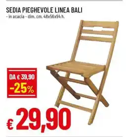 Famila Sedia Pieghevole Linea Bali offerta