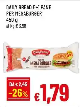 Famila DAILY BREAD 5+1 PANE PER MEGABURGER offerta
