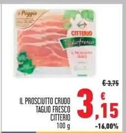 Conad Il Prosciutto Crudo Taglio Fresco Citterio offerta