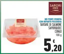 Conad Tartare di Salmone Sapori&Idee Conad offerta