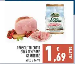 Conad PROSCIUTTO COTTO GRAN TENERONE GRANTERRE offerta