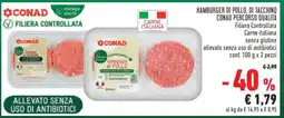 Conad Hamburger di Pollo, di Tacchino Conad Percorso Qualità offerta