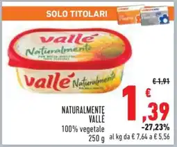 Conad Naturalmente Vallé offerta